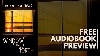 History Of Scotland Audiobook  Window on the Forth  Free Preview [upl. by Ajnotal]