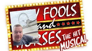 Only fools and horses the musical My trip to London west end [upl. by Gyasi]