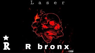 R Bronx  Laser🔫😈 Audio Oficial Prodby Nivel Dios🎛️ spanishdrill dominicandrill [upl. by Etteb]