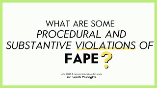 What Are Some Procedural and Substantive Violations of FAPE [upl. by Gwenette]