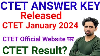 CTET Answer Key 2024 released  CTET Result 2024  CTET Official Answer Key  CTET Result kab aayega [upl. by Levania967]