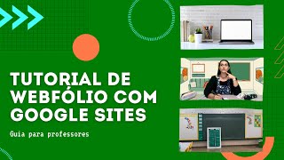 Tutorial de Webfólio com o Google Sites para professores  Portfólio virtual [upl. by Suiradel369]