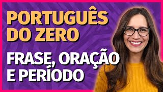 🟣 FRASE ORAÇÃO e PERÍODO  Prof Letícia Góes [upl. by Nett236]