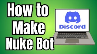 How to Make Nuke Bot Discord  Easy to Use [upl. by Olsen321]