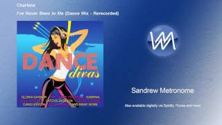 Charlene  Ive Never Been to Me  Dance Mix  Rerecorded [upl. by Marjie]