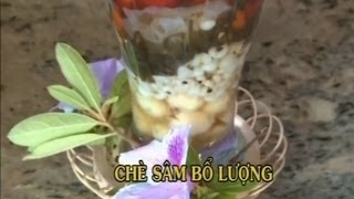 Chè Sâm Bổ Lượng  Xuân Hồng [upl. by Dine]