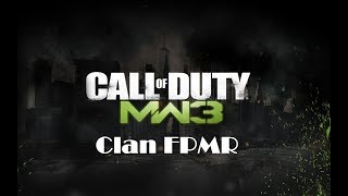 MW3  PS3  Clan FPMR  Hemos Vuelto [upl. by Neelhtakyram121]