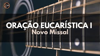 Oração Eucarística I Novo Missal [upl. by Aerdnat]