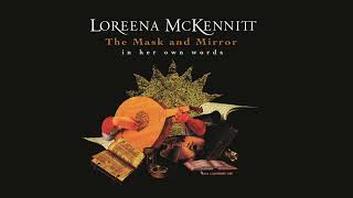 Loreena McKennitt  The Mask and Mirror  In Her Own Words  The Mystics Dream [upl. by Lyrac163]