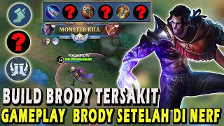 CARA MAIN BRODY NERF❗BUILD EMBLEM DAN ITEM BRODY TERSAKIT❗TUTORIAL GAMEPLAY BRODYMOBILE LEGENDS [upl. by Revilo687]