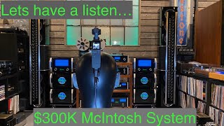 Lets Listen to a 300k Flagship McIntosh Stereo System [upl. by Atik]