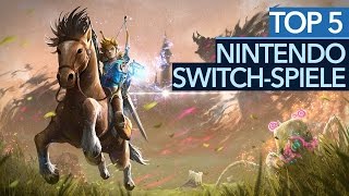 Top 5 Games für NINTENDO SWITCH  Die 5 besten Spiele zur neuen Konsole [upl. by Drofla]