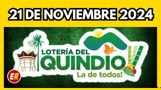 Resultado de la LOTERIA del QUINDIO del JUEVES 21 de noviembre de 2024 💫✅💰 ULTIMO SORTEO [upl. by Emanuel]