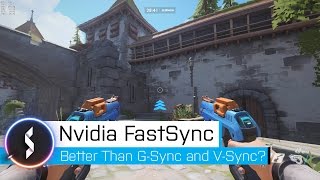 Nvidia Fast Sync Better Than GSync and VSync [upl. by Akeihsat]