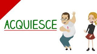 Learn English Words  Acquiesce Vocabulary Video [upl. by Adrian]