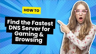 How to Find the Fastest DNS Server for Gaming amp Browsing 2024 [upl. by Yaakov]