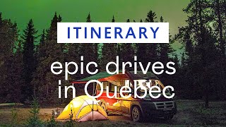 5 road trips for exploring Québec [upl. by Giess]