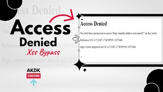 Access Denied Xss Bypass [upl. by Gefell919]