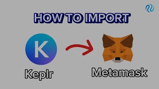 How to Import a Keplr wallet to Metamask [upl. by Jez]