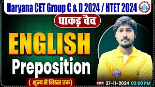 HSSC CET 2024  English by Vipin Sir  Preposition in English Grammar for HTET  HSSC Group CampD 2024 [upl. by Klehm]