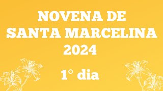 1° dia novenário em honra a Santa Marcelina 2024 [upl. by Penhall]