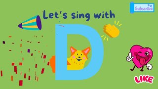 Letter D Song kindergarten abcsong playgrouplearning toddlersongs englishalphabetsong [upl. by Ahsiya]