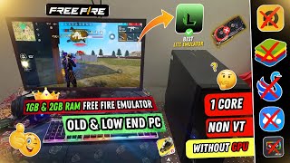 NEW BEST EMULATOR FOR LOW END PC  2GB RAM NO GRAPHICS CARD  FREE FIRE IN 1GB RAM LIVE PROOF [upl. by Saxon860]