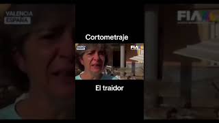 EL TRAIDOR CORTOMETRAJE [upl. by Letsirhc]