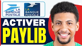 Comment Activer Paylib La Banque Postale  En 2024 [upl. by Annasiul]