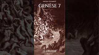 Genèse 7 Le Déluge 4 deluge bible ancientestament genèse [upl. by Mloclam]