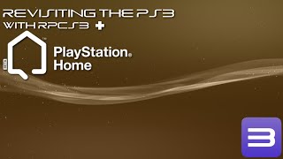 Revisiting the PS3 with RPCS3  PlayStation®️Home [upl. by Rolyab]