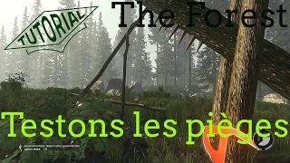 TUTO  The Forest FR Testons les pièges [upl. by Einnhoj]