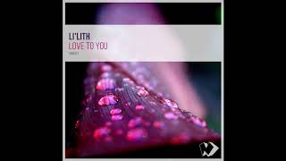 Lilith  Yerevan Jan Original Mix [upl. by Aerbma203]