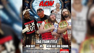 Black Out vs New Age Job Squad ACW Tag Team Championship  ACW 15th Anniversary  acw [upl. by Ellehcal151]