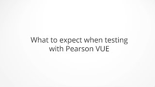 What to expect when testing with Pearson VUE [upl. by Melli]