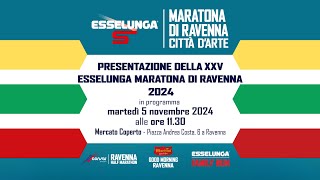 Presentazione Esselunga Maratona di Ravenna 2024 [upl. by Kancler581]