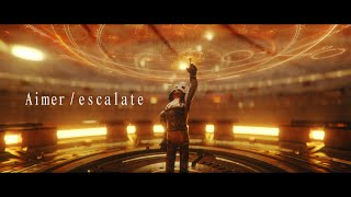 Aimer 「escalate」 MUSIC VIDEOampCROSSFADE（アニメ「NieRAutomata Ver11a」OPテーマ） [upl. by Frederico]