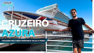 FIZ UM CRUZEIRO PELO MEDITERRÂNEO VALEU A PENA  Malta Grécia e Turquia PampO CRUISES AZURA [upl. by Gnivre117]