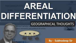 Areal Differentiation  Human Geography  Perspective  Geography Optional [upl. by Oramug]