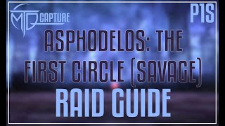 Asphodelos The First Circle SAVAGE Raid Guide [upl. by Lechar]