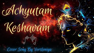 Achyutam Keshavam Cover Song versleniya trending song bhajan durgapuja Versleniya [upl. by Bazar]