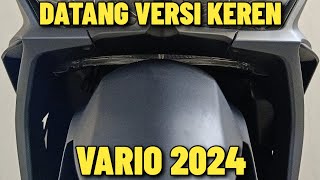 VARIO 125 TERBARU 2024 DATANG JUGA VERSI KEREN SAAT INI YANG KAMU TUNGGU VARIAN WARNA TERBAIK [upl. by Sucramrej]