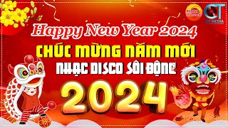 Nhạc Xuân 2024 Remix Disco Sôi Động Hay  🧧CHÚC MỪNG NĂM MỚI 2024🧧  Mừng Xuân Giáp Thìn 2024 [upl. by Anail]