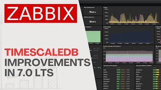 TimescaleDB Is Even Better In ZABBIX 70 [upl. by Didier]