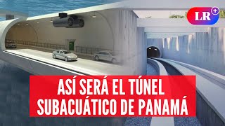 MEGA TÚNEL SUBACUÁTICO atravesará el CANAL DE PANAMÁ Avance histórico en ingeniería [upl. by Eelamme922]