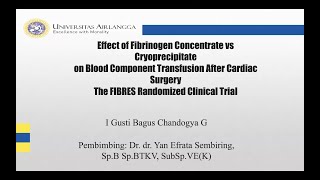 Effect of Fibrinogen Concentrate vs Cryoprecipitate on Blood Component Transfusion After Cardiac [upl. by Ddet]