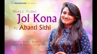 Jolkona by Abanti Sithi I Music Video I Walid Ahmed I Sajib Das [upl. by Nilauqcaj]