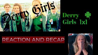 Derry Girls Season 1 Episode 1 Reaction and Recap Edit [upl. by Ioab523]