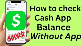 How to Check Cash App Balance Without Login  How Can i Check My Cash App Card Balance [upl. by Evreh]