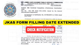 JKPSC Notificatio JKAS Form Filling Date Extended Dont Miss Out  New Deadline amp Details Inside [upl. by Anasxor]